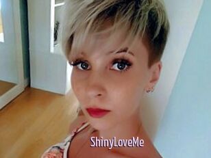 ShinyLoveMe