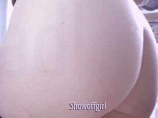 Showoffgirl