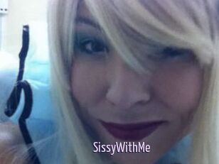 SissyWithMe