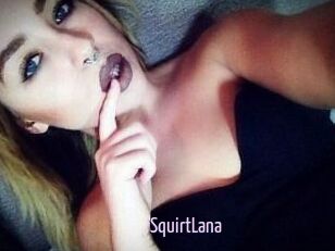Squirt_Lana