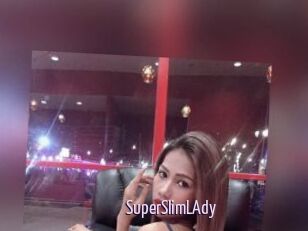 SuperSlimLAdy
