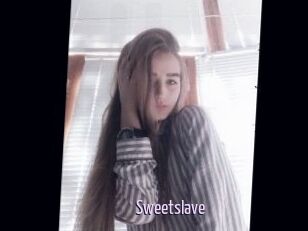 Sweetslave
