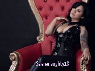 Selenanaughty18