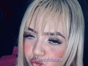 Seriousintense