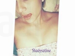 Shadysatine
