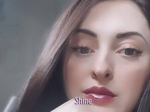 Shine