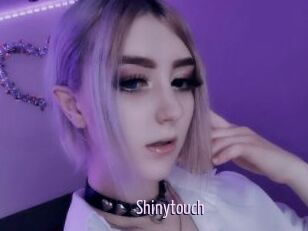 Shinytouch