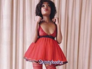Skinnykeehx