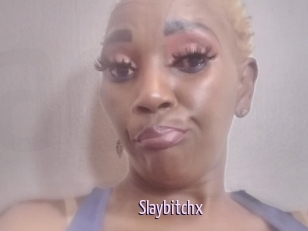 Slaybitchx
