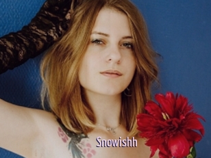 Snowishh