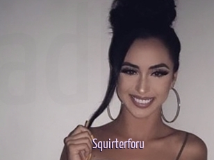Squirterforu