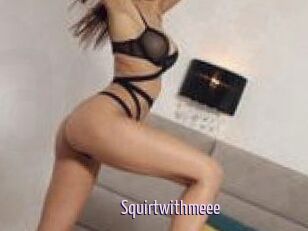 Squirtwithmeee