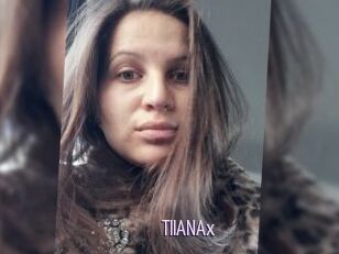TIIANAx