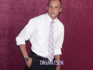 TIMxMATSON