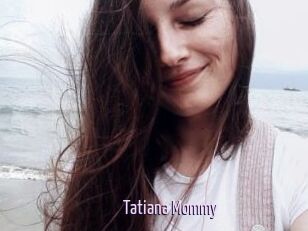 Tatiana_Mommy