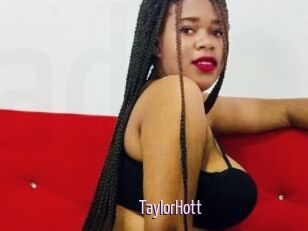 TaylorHott