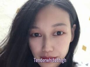 Tenderwhitethigh