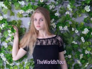 TheWorldIsYour