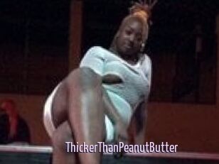 ThickerThanPeanutButter