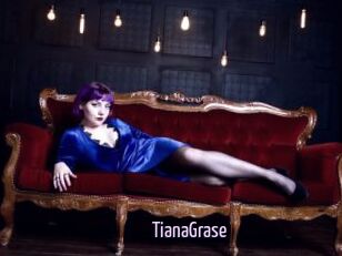 TianaGrase