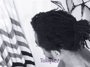 Timmy420