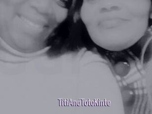 TitiAndTotoKinte