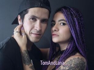 TomAndLana