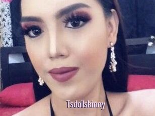 Tsdollskinny