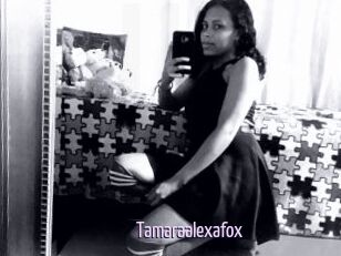 Tamaraalexafox