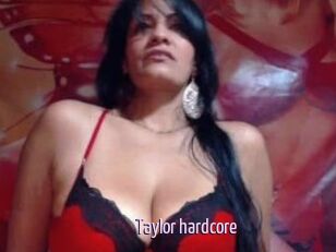 Taylor_hardcore