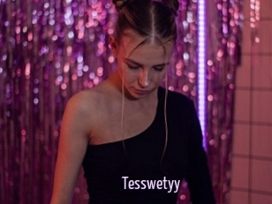 Tesswetyy