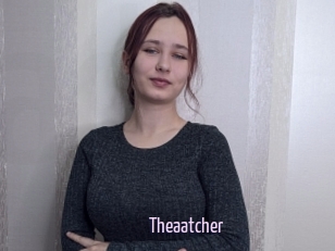 Theaatcher