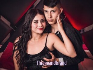 Thianeandbrand