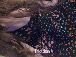 Thickchan