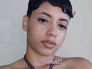Thickkore21