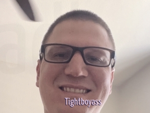 Tightboyass