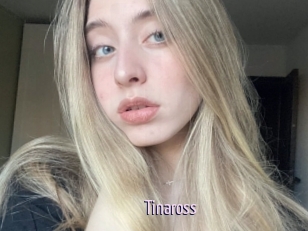 Tinaross
