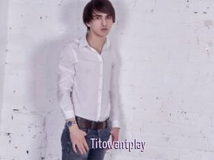 Titowantplay