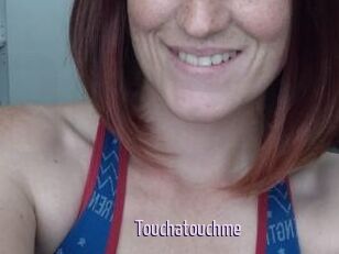 Touchatouchme