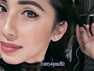 Trans4you80