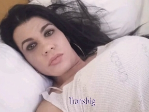 Transbig