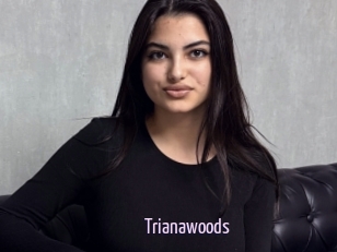 Trianawoods