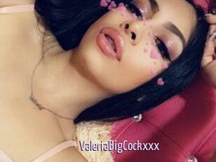 ValeriaBigCockxxx