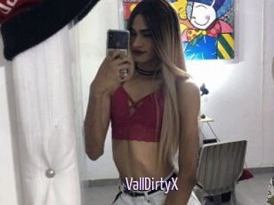 VallDirtyX