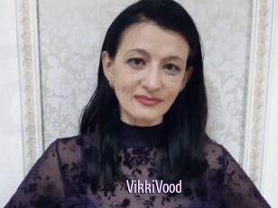 VikkiVood