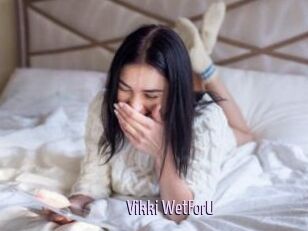 Vikki_WetForU