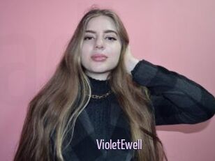 VioletEwell