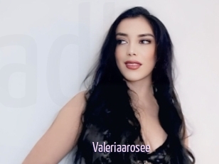 Valeriaarosee