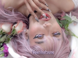 Valerihatsune
