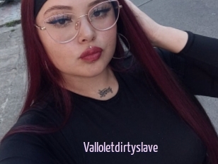 Valloletdirtyslave